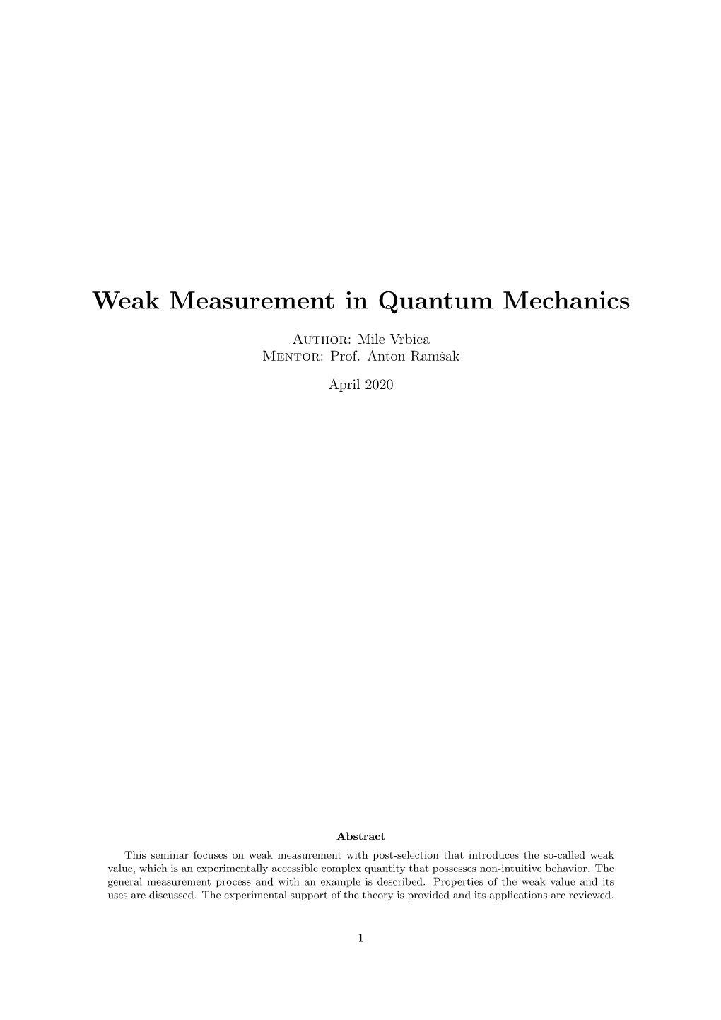 Weak Measurement in Quantum Mechanics
