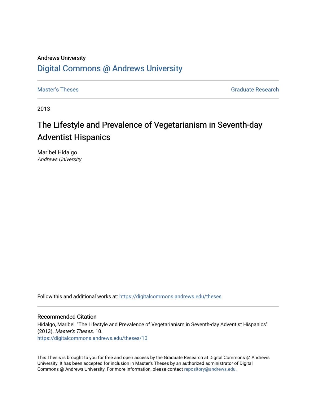 The Lifestyle and Prevalence of Vegetarianism in Seventh-Day Adventist Hispanics