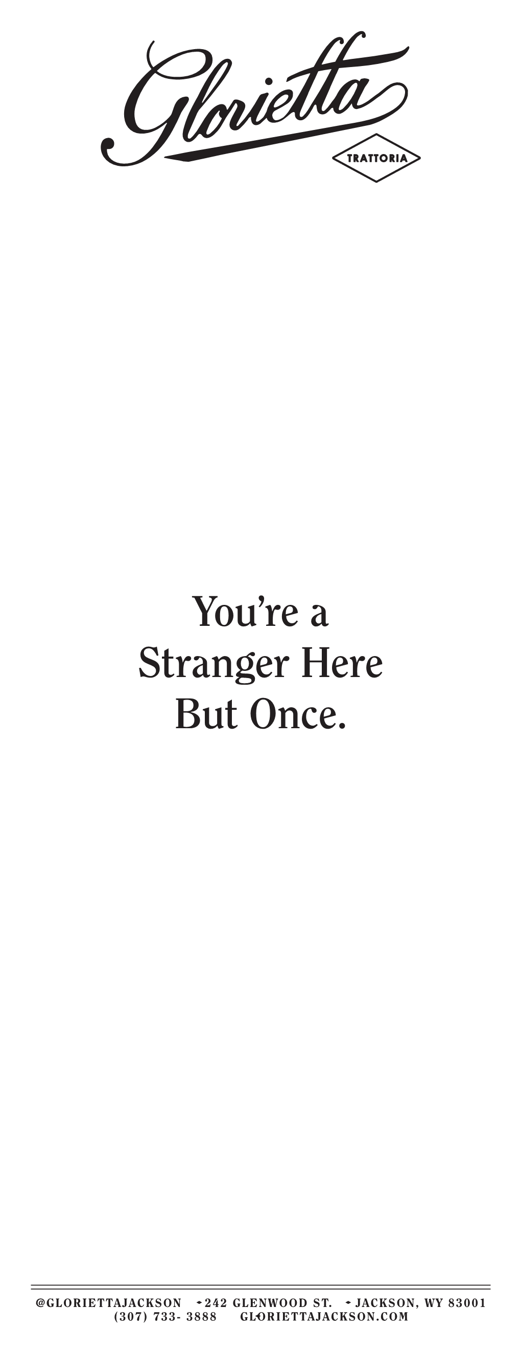 You're a Stranger Here but Once