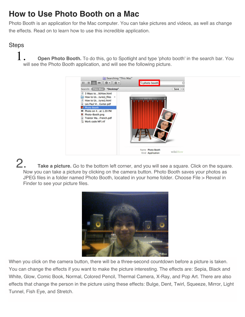 How to Use Photo Booth on a Mac Photo Booth Is an Application for the Mac Computer