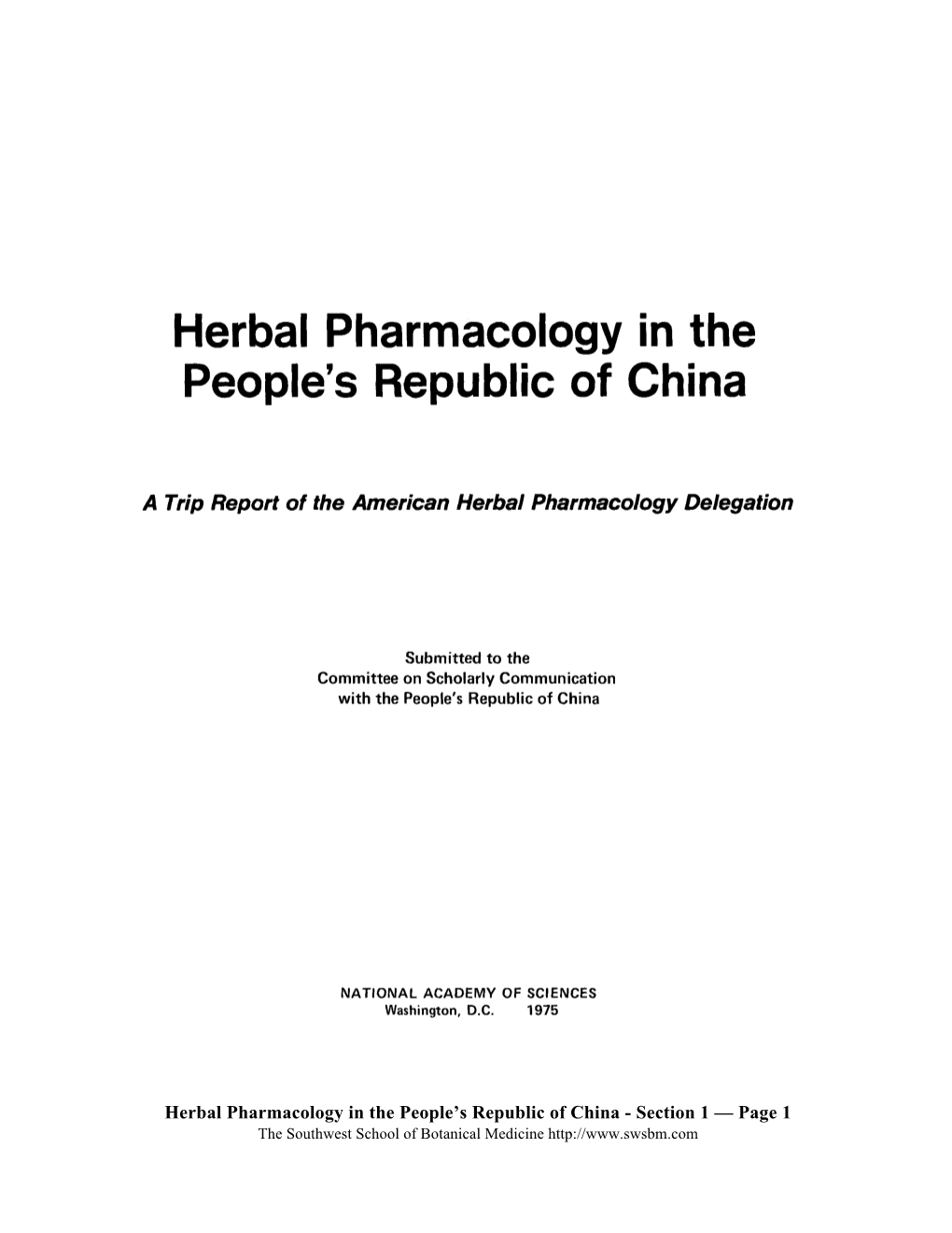 Herbal Pharmacology in the People's Republic of China
