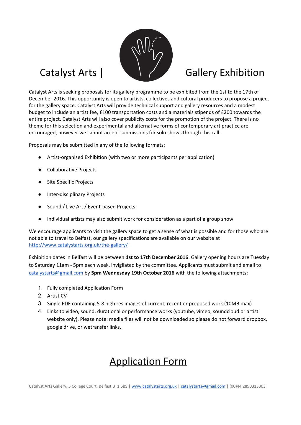 Catalyst Arts Gallery Exhibition