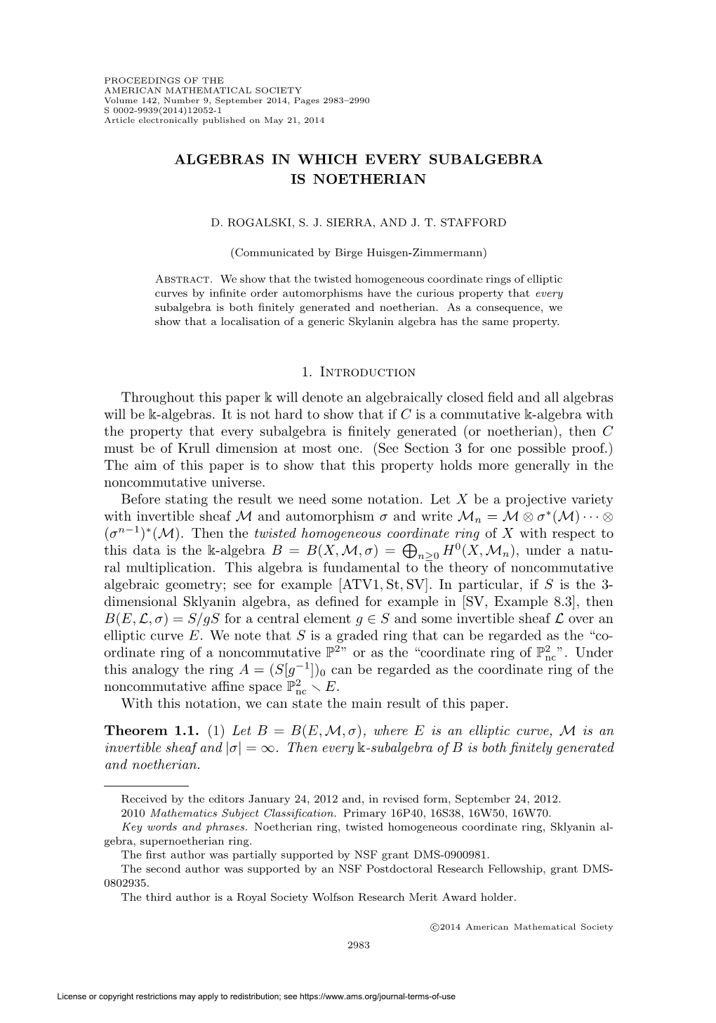 Algebras in Which Every Subalgebra Is Noetherian