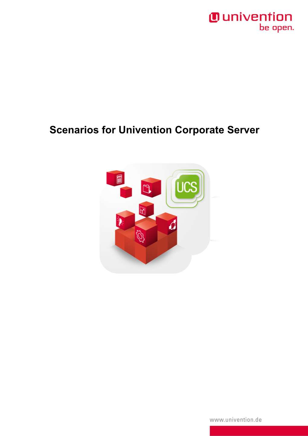 Scenarios for Univention Corporate Server Table of Contents