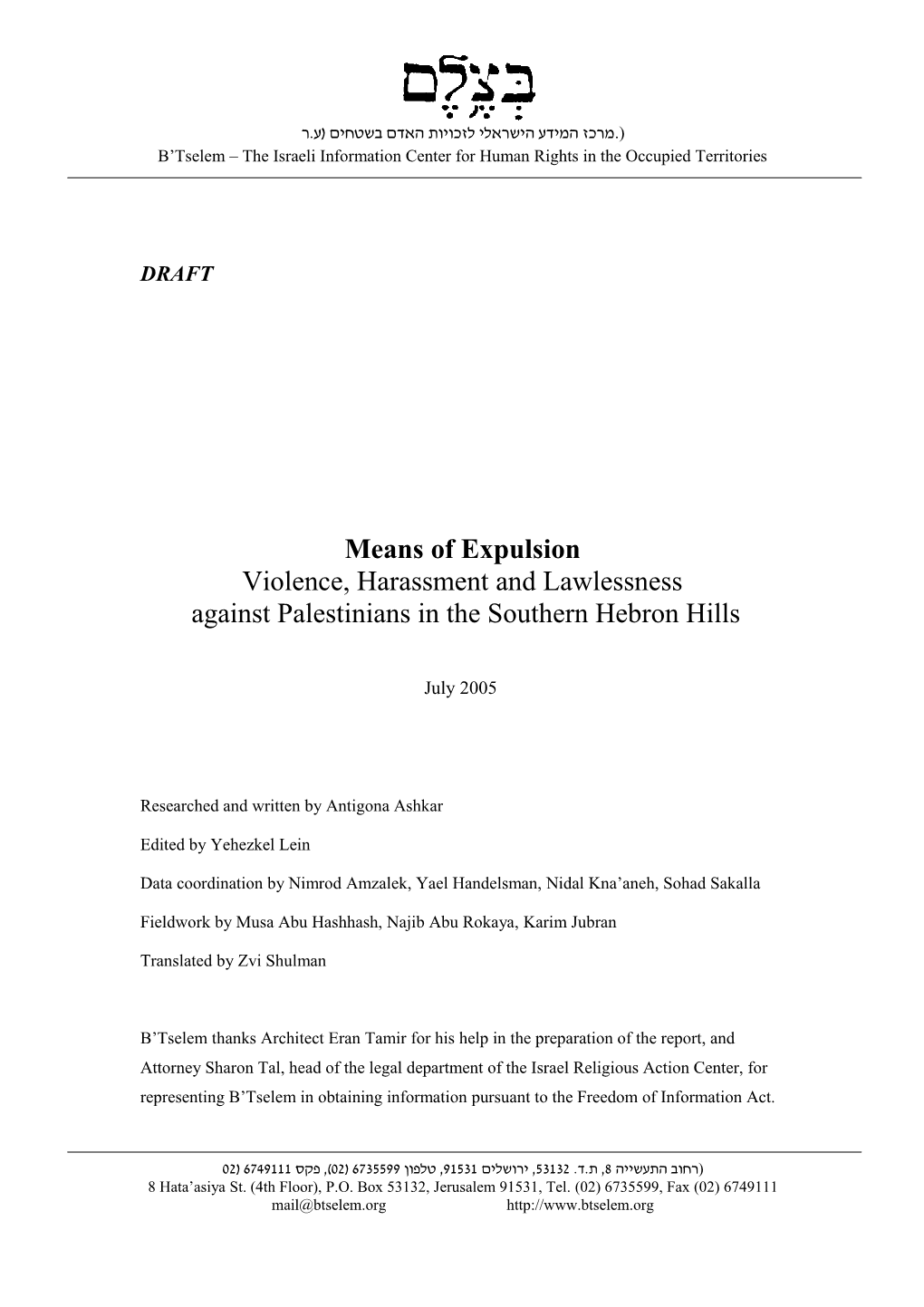 B'tselem Report: Means of Expulsion: Violence, Harassment and Lawlessness Against Palestinians