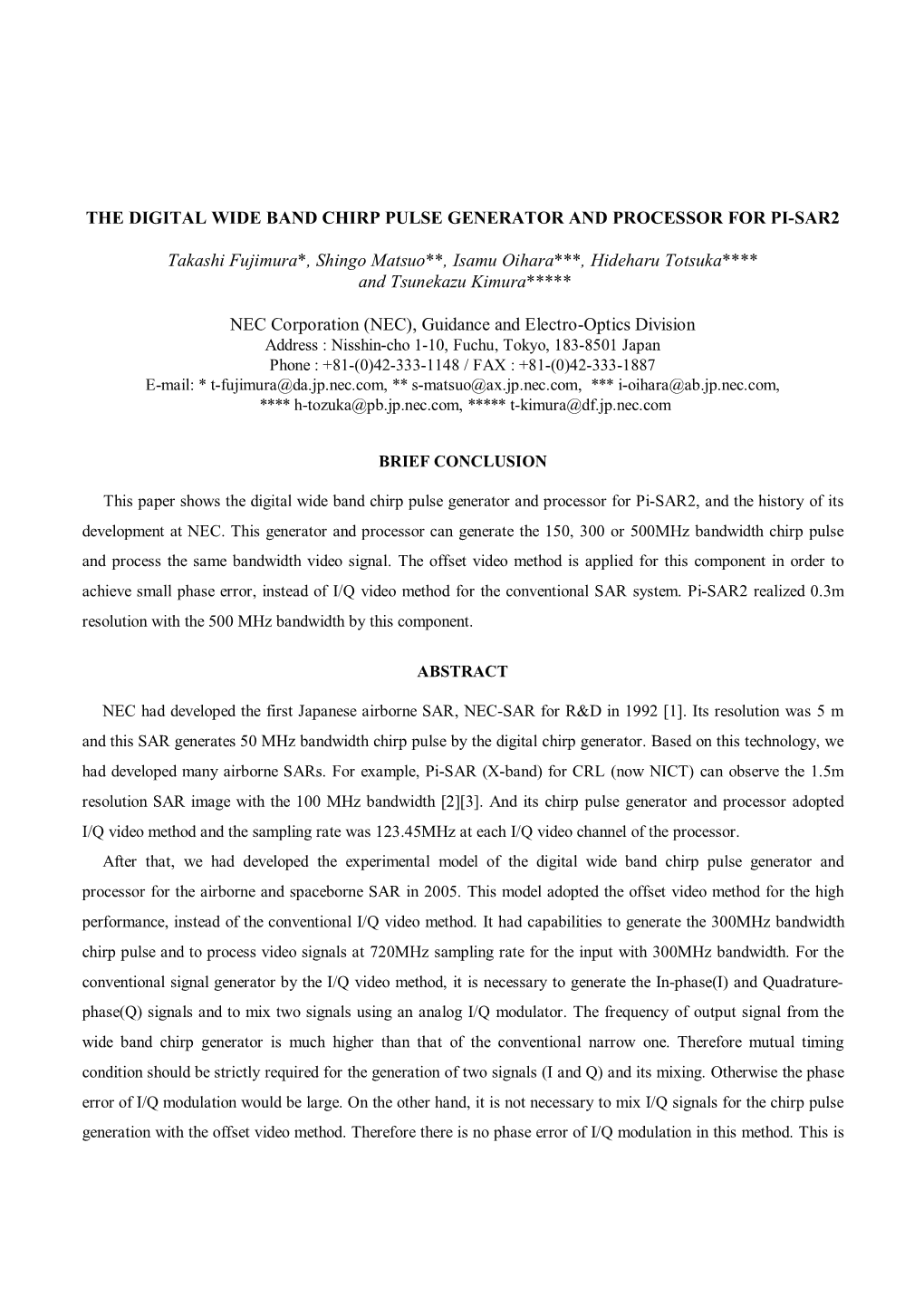 The Digital Wide Band Chirp Pulse Generator and Processor for Pi-Sar2