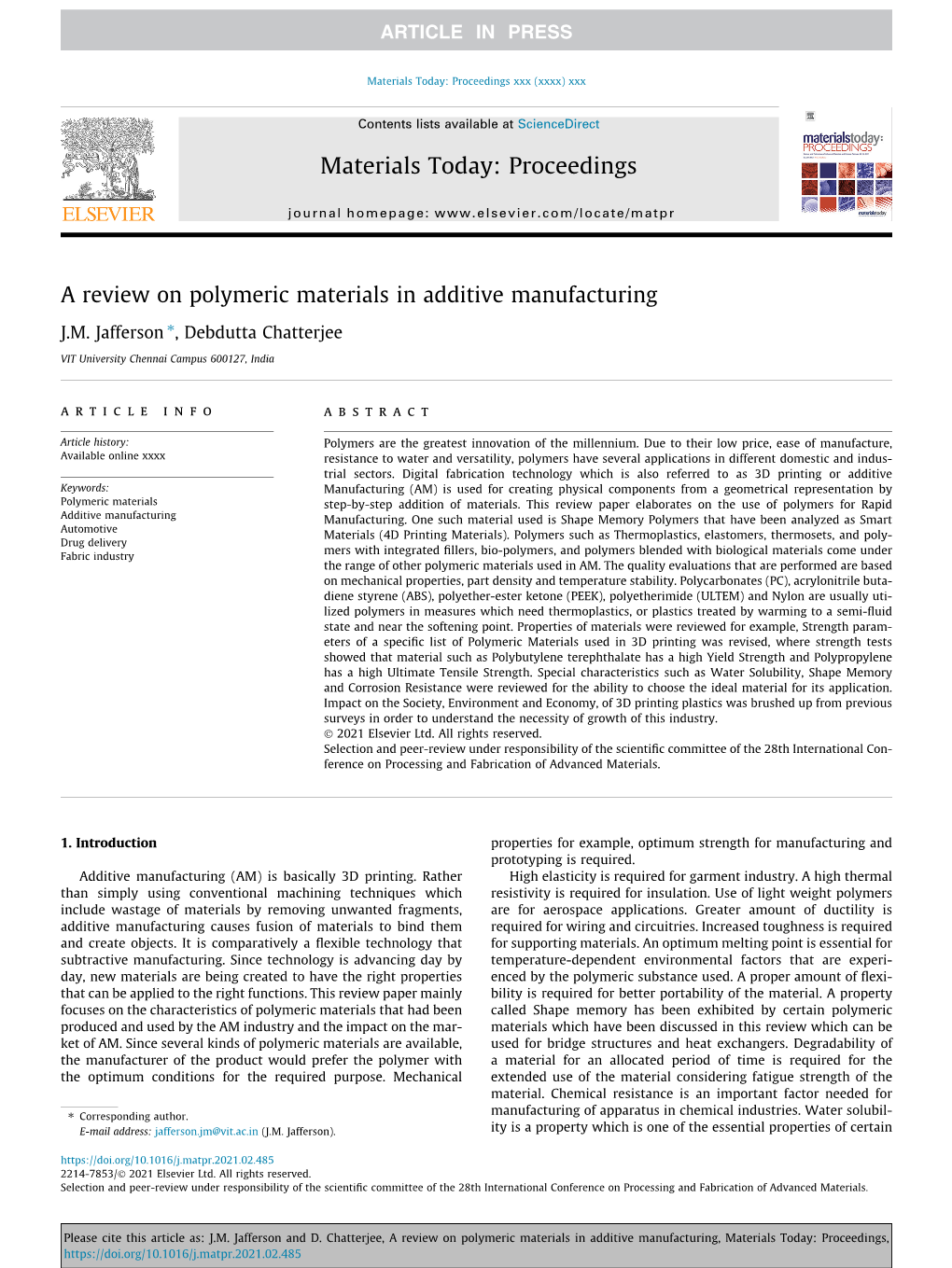 A Review on Polymeric Materials in Additive Manufacturing ⇑ J.M