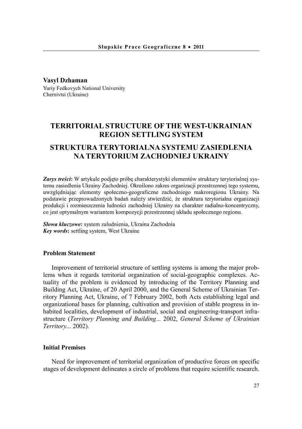 Territorial Structure of the West-Ukrainian Region Settling System