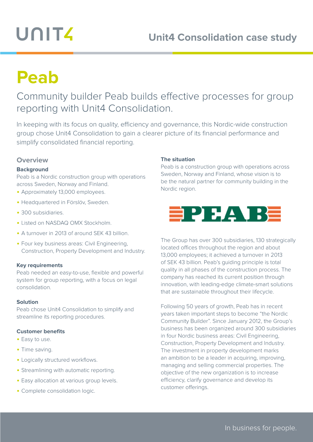 Peab Community Builder Peab Builds Effective Processes for Group Reporting with Unit4 Consolidation