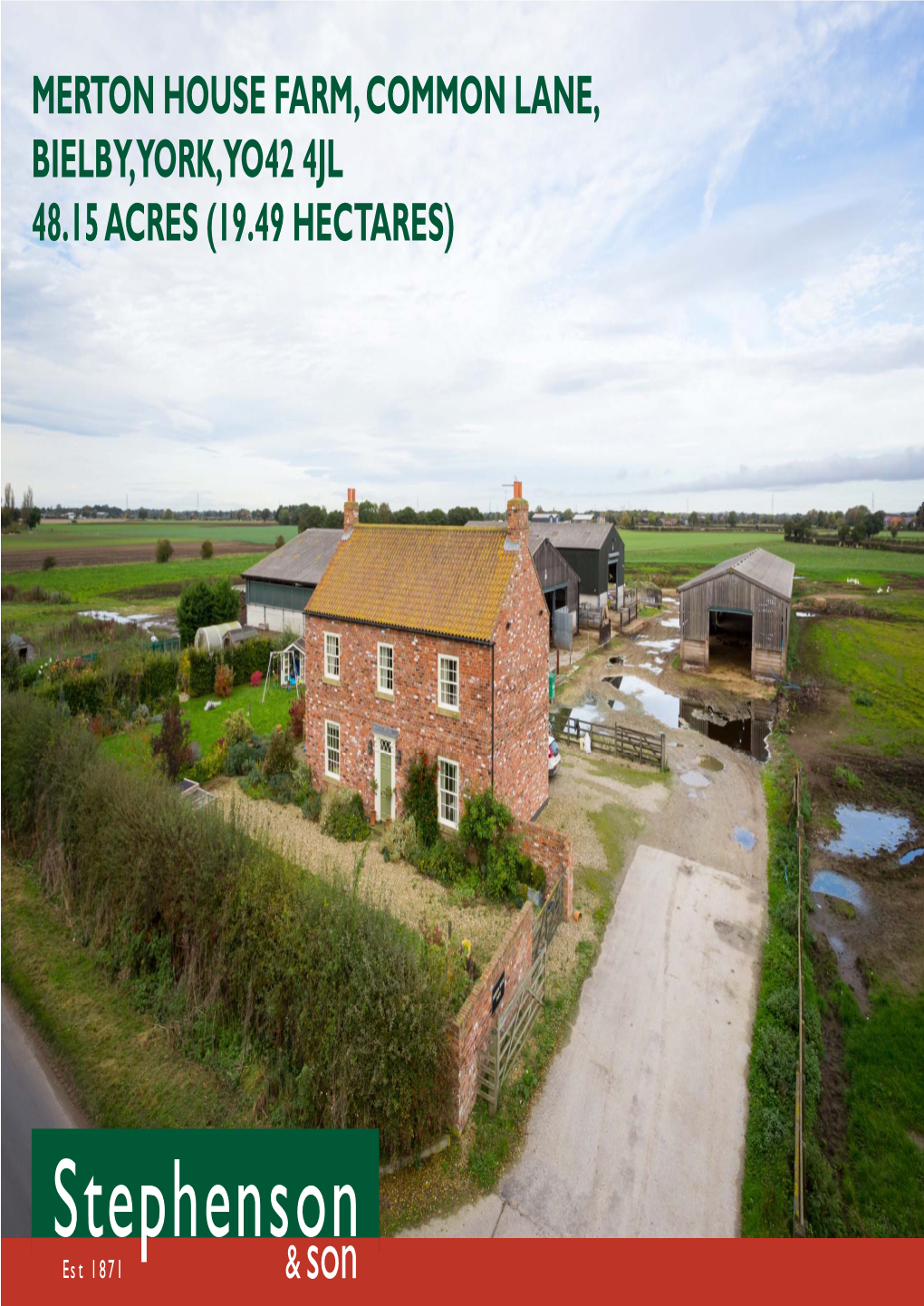 Merton House Farm, Common Lane, Bielby, York, Yo42 4Jl 48.15 Acres (19.49 Hectares)