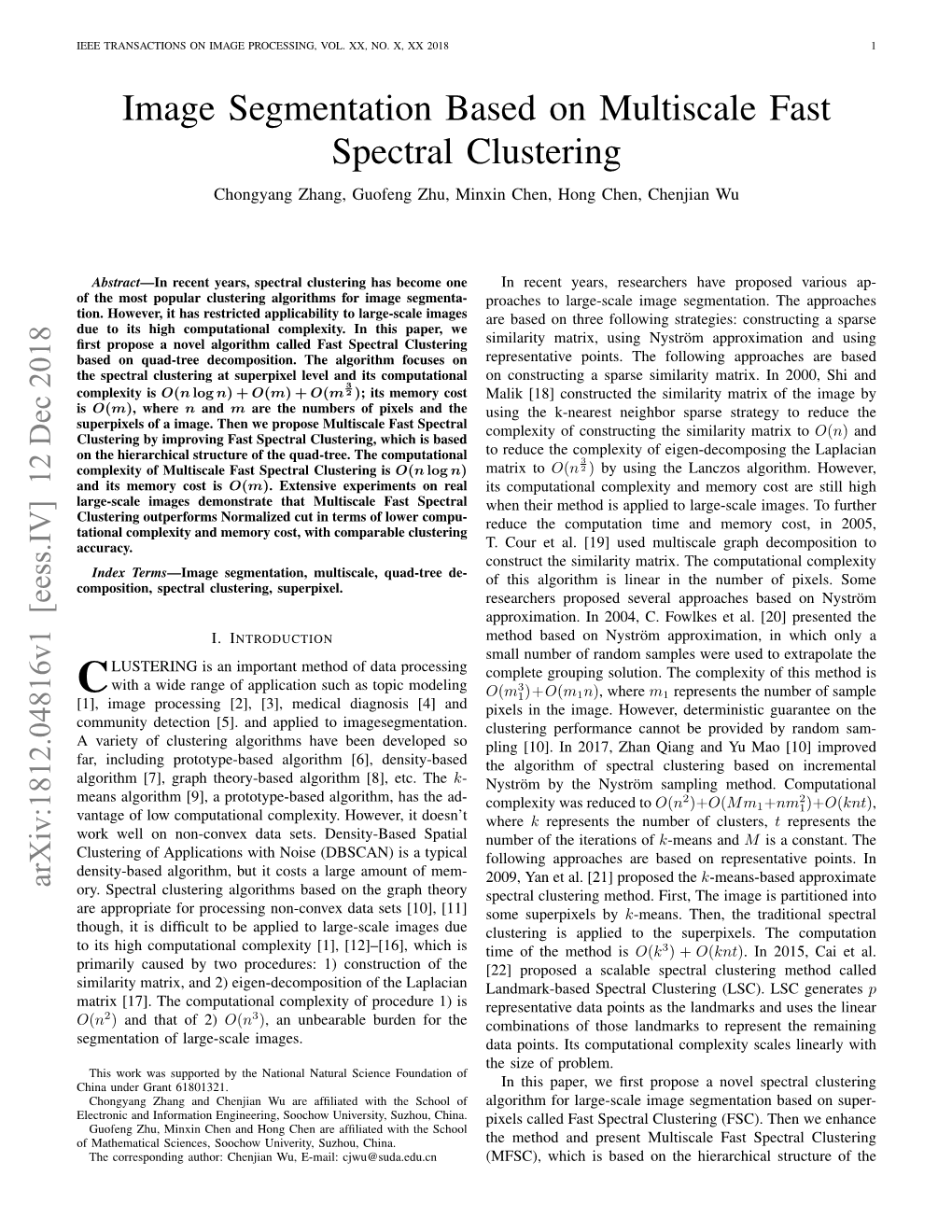 Image Segmentation Based on Multiscale Fast Spectral Clustering Chongyang Zhang, Guofeng Zhu, Minxin Chen, Hong Chen, Chenjian Wu