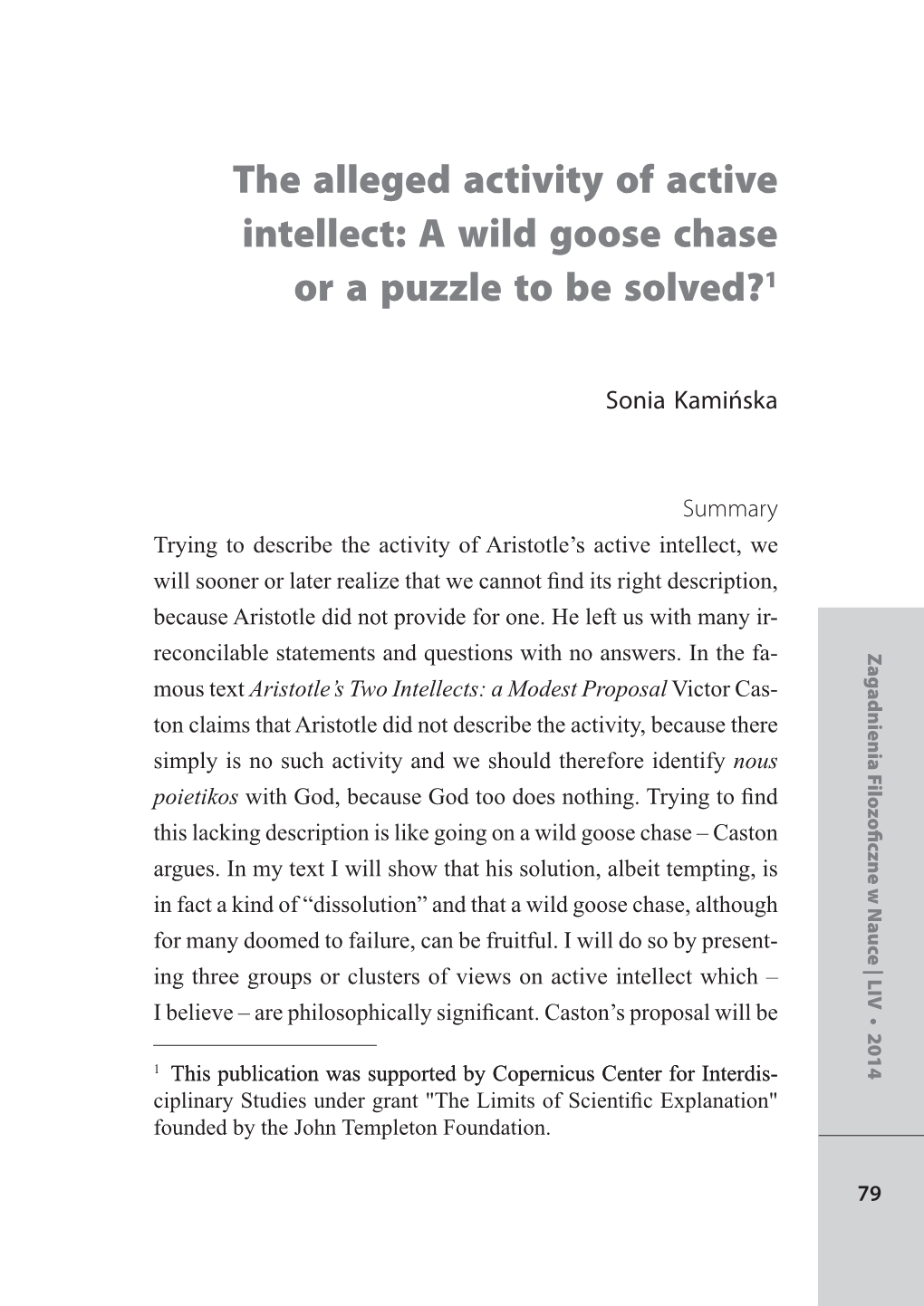 The Alleged Activity of Active Intellect: a Wild Goose Chase Or a Puzzle to Be Solved?1