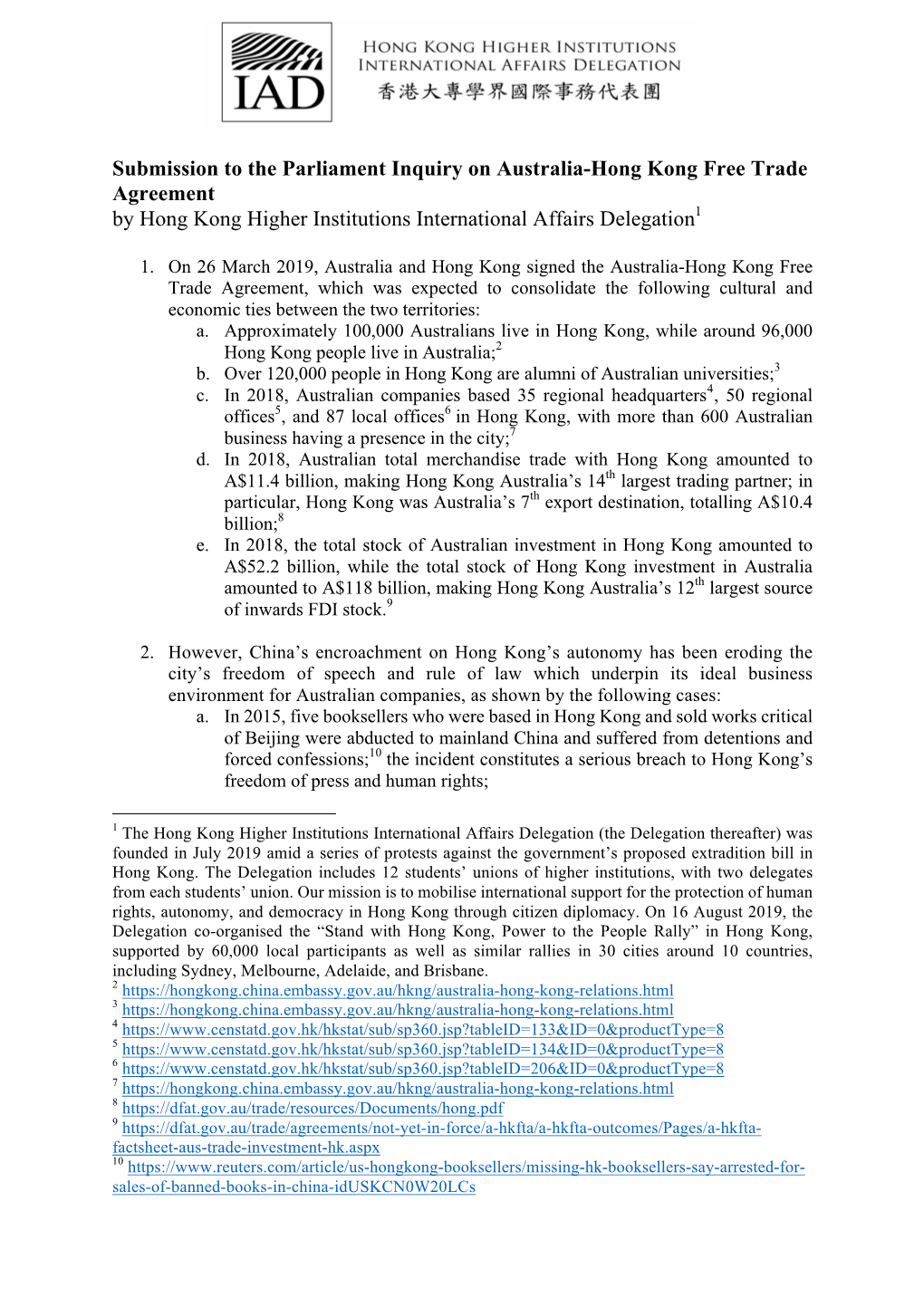Submission to the Parliament Inquiry on Australia-Hong Kong Free Trade Agreement by Hong Kong Higher Institutions International Affairs Delegation1