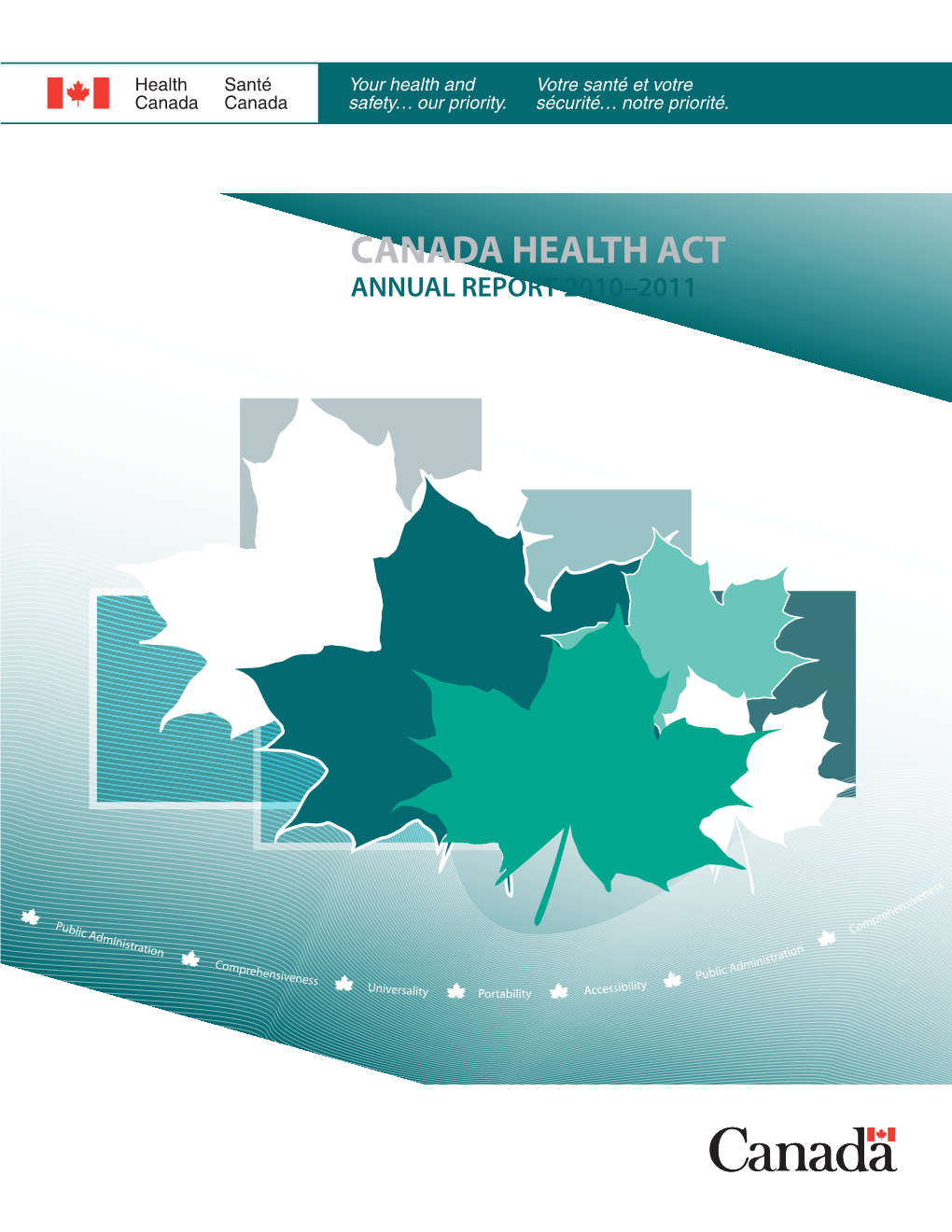 Canada Health Act Canada Health Act Annual Report 2010–2011