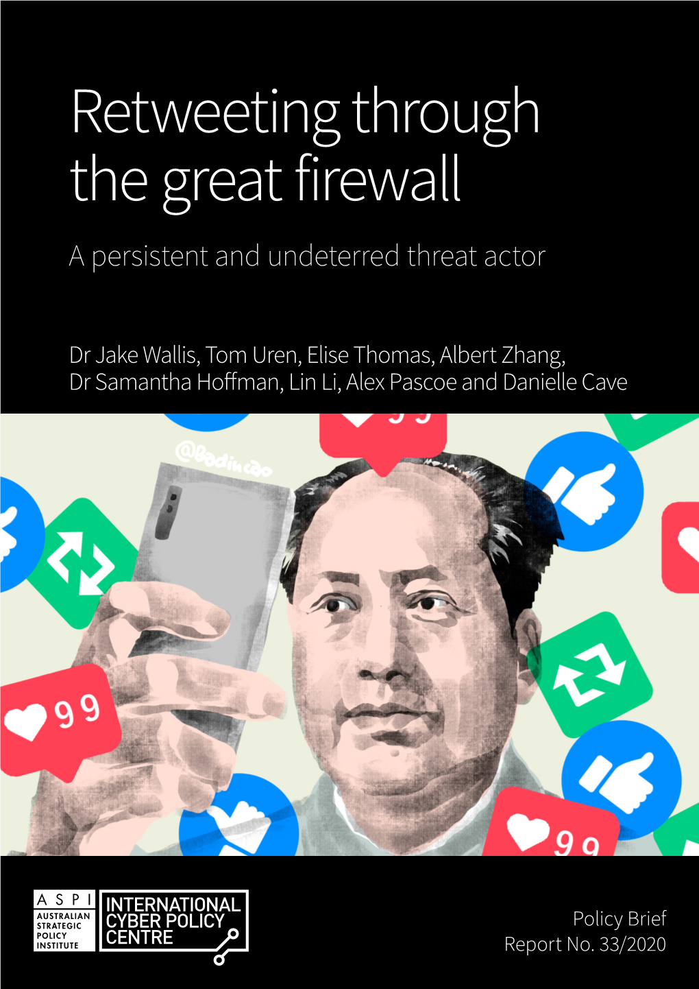 Retweeting Through the Great Firewall a Persistent and Undeterred Threat Actor