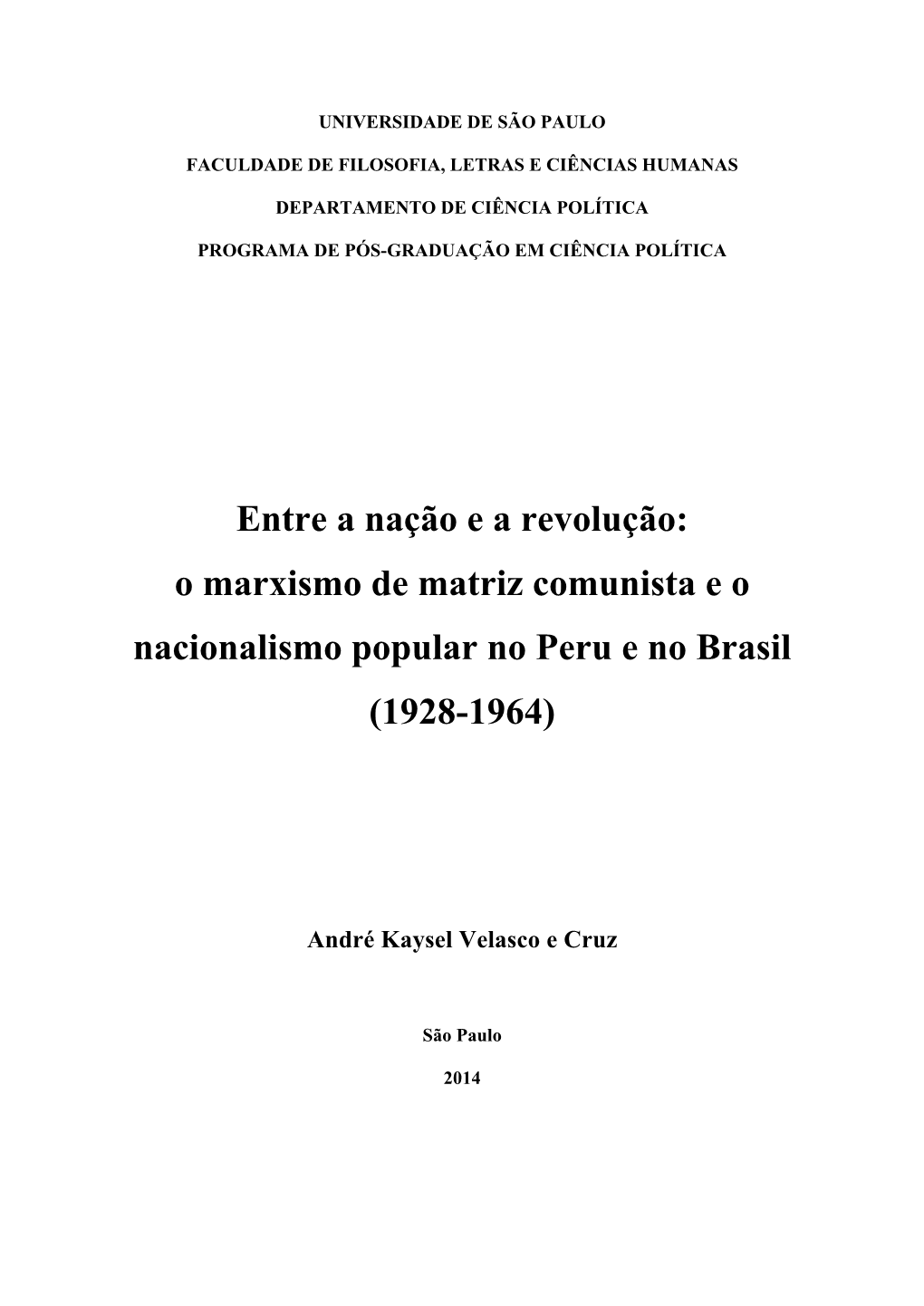 O Marxismo De Matriz Comunista E O Nacionalismo Popular No Peru E No Brasil (1928-1964)
