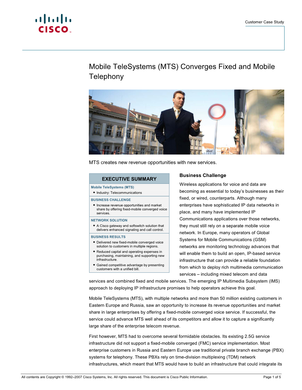 (MTS) Converges Fixed and Mobile Telephony