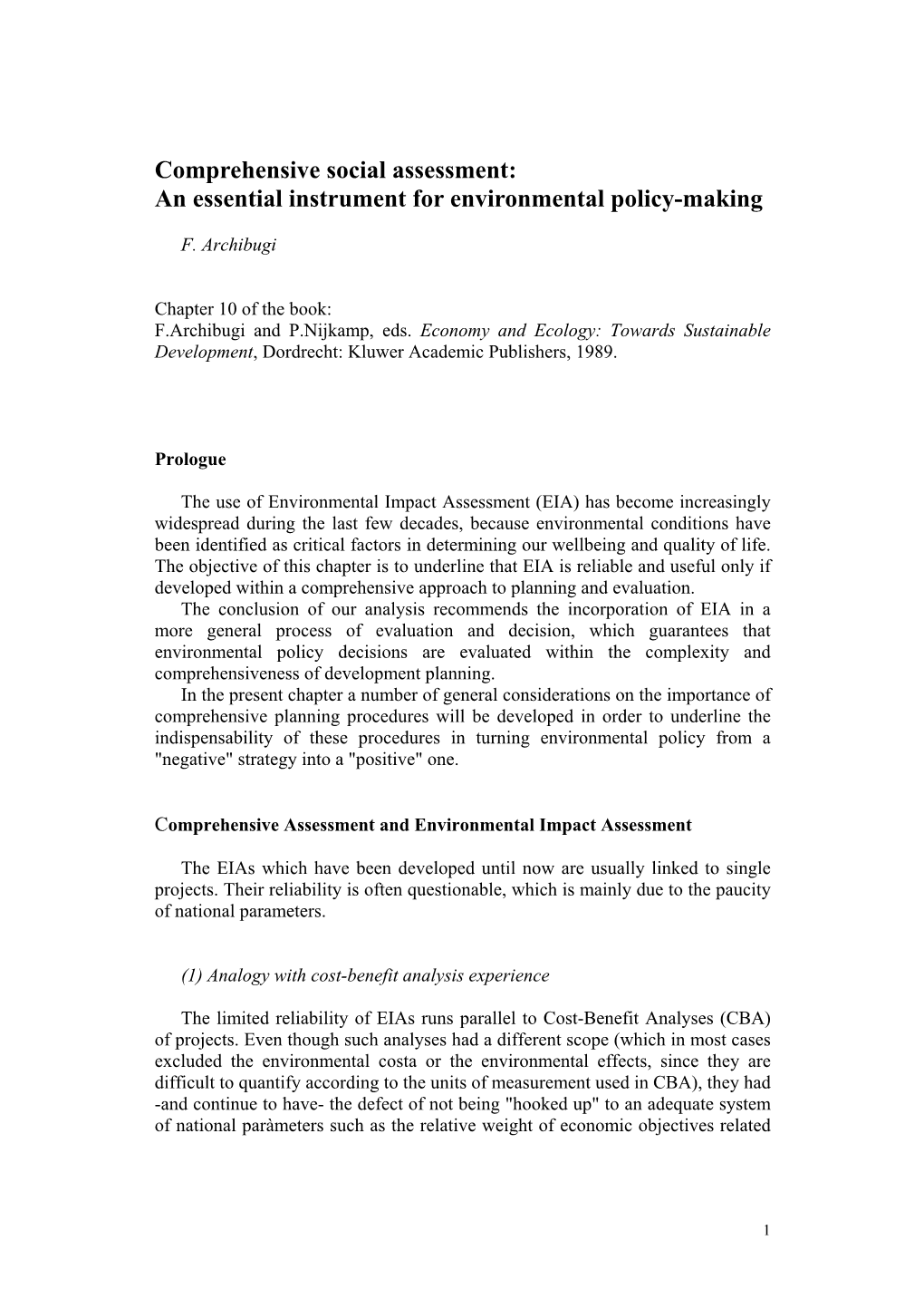 Comprehensive Social Assessment: an Essential Instrument for Environmental Policy-Making