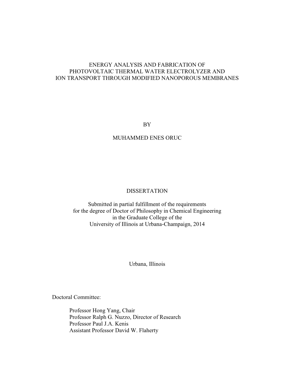 Energy Analysis and Fabrication of Photovoltaic Thermal Water Electrolyzer and Ion Transport Through Modified Nanoporous Membranes