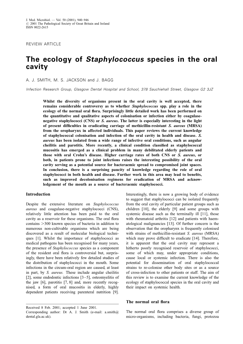 The Ecology of Staphylococcus Species in the Oral Cavity