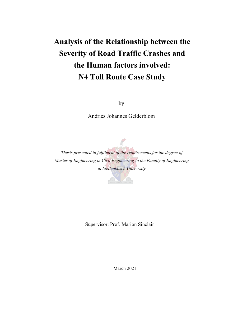 Analysis of the Relationship Between the Severity of Road Traffic Crashes and the Human Factors Involved: N4 Toll Route Case Study