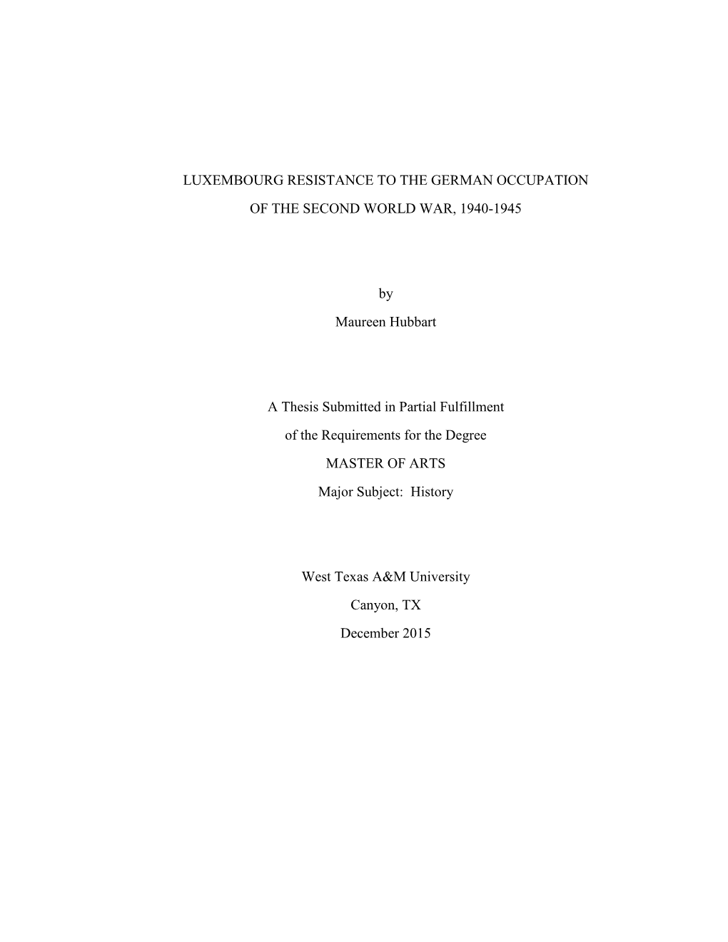 Luxembourg Resistance to the German Occupation of the Second World War, 1940-1945