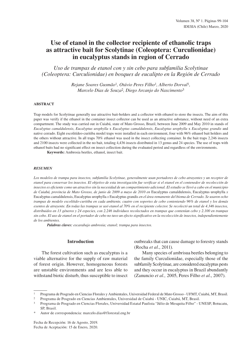 Use of Etanol in the Collector Recipiente of Ethanolic Traps As