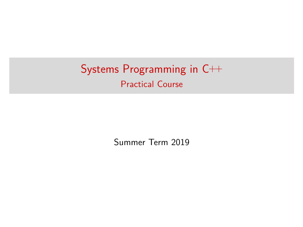 Systems Programming in C++ Practical Course