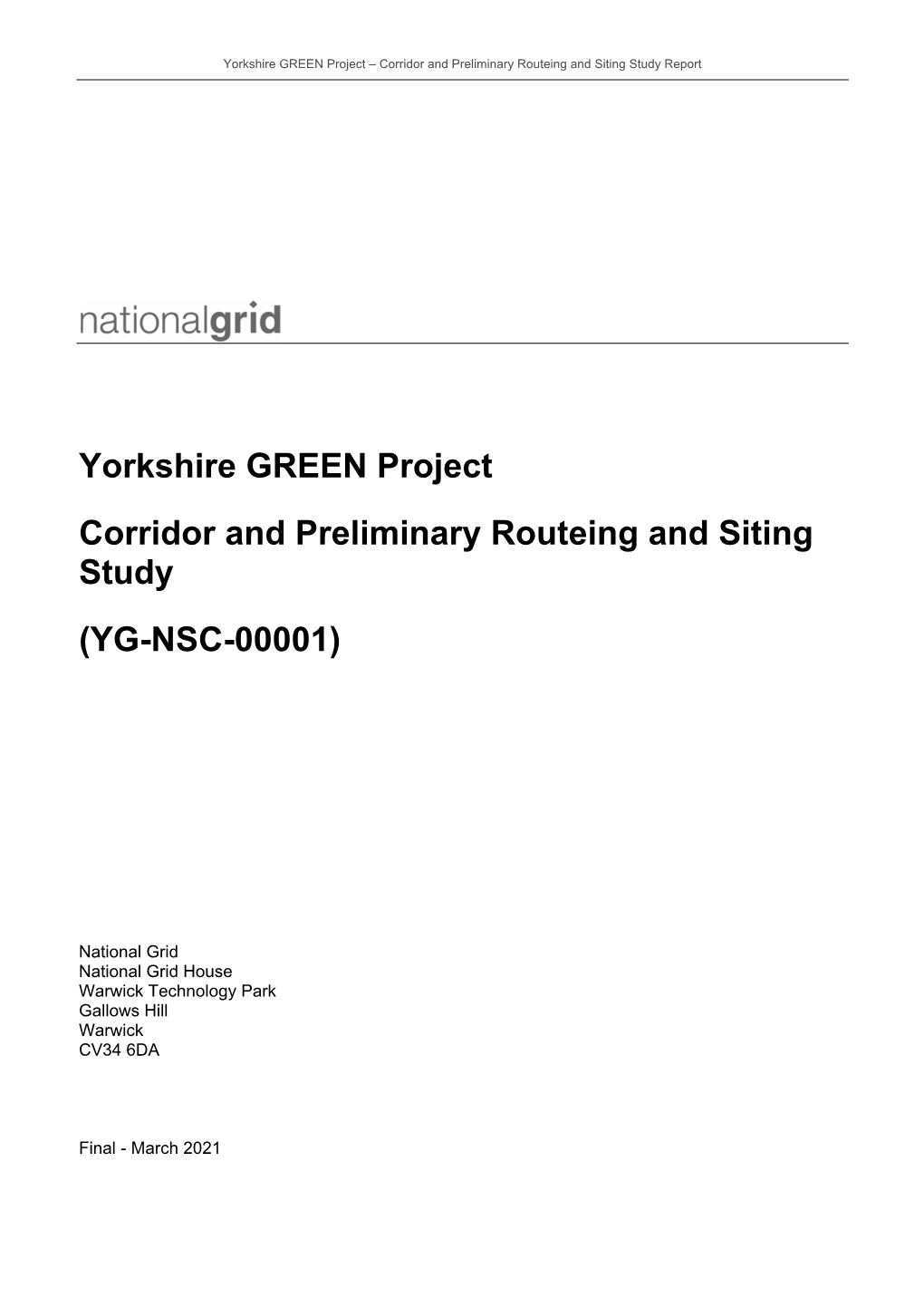 Yorkshire GREEN Corridor and Preliminary Routeing and Siting Study