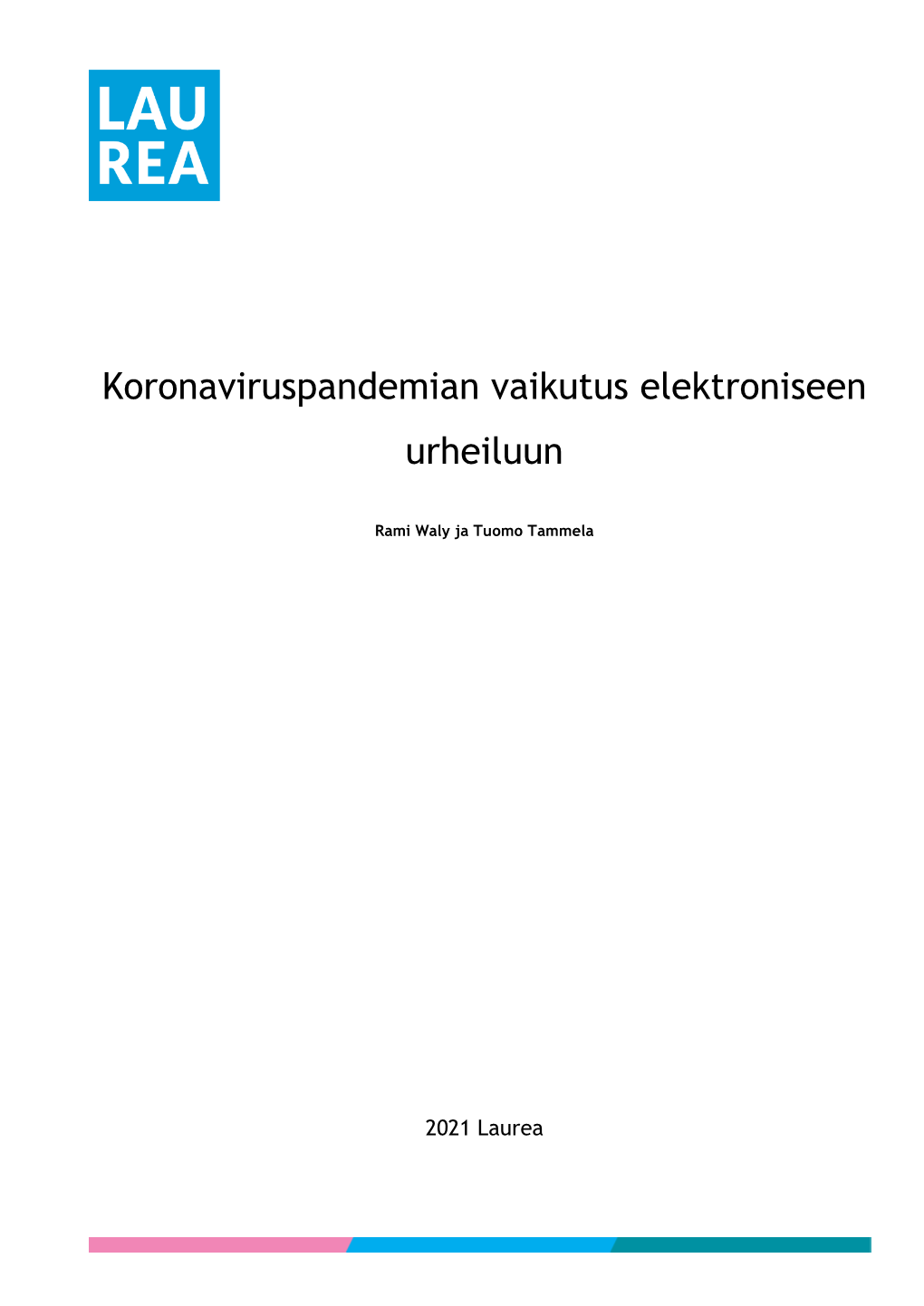 Koronaviruspandemian Vaikutus Elektroniseen Urheiluun