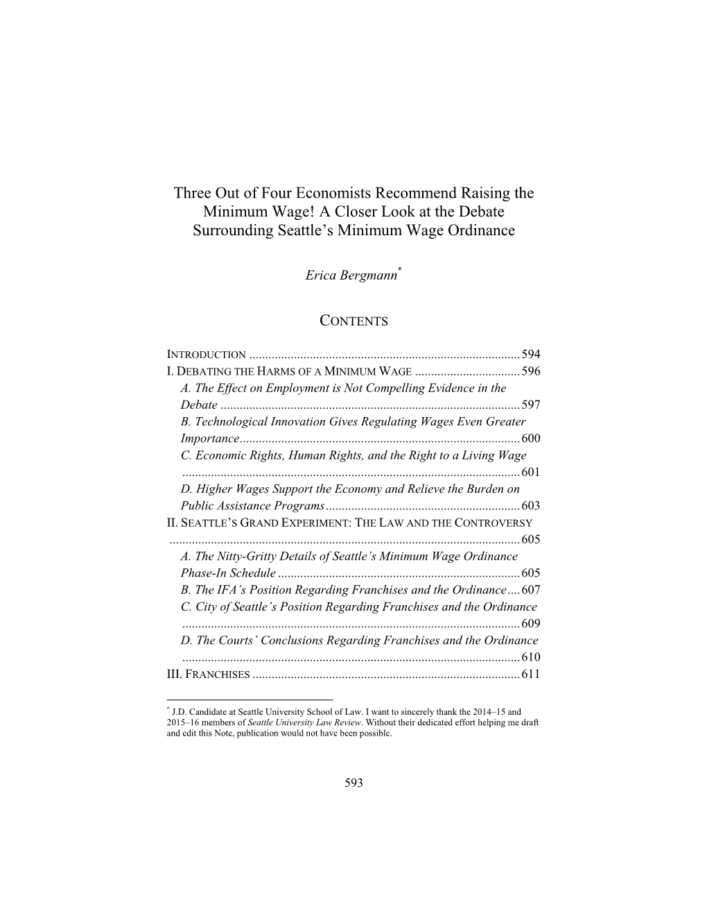 Three out of Four Economists Recommend Raising the Minimum Wage! a Closer Look at the Debate Surrounding Seattle’S Minimum Wage Ordinance