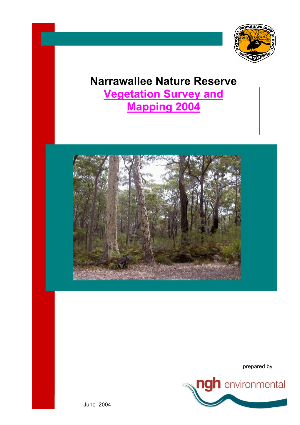 Narrawallee Creek Nature Reserve Vegetation Survey and Mapping 2004