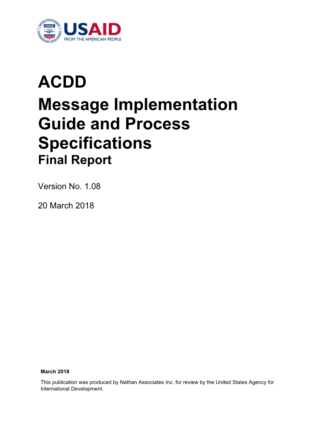 ACDD Message Implementation Guide and Process Specifications Final Report
