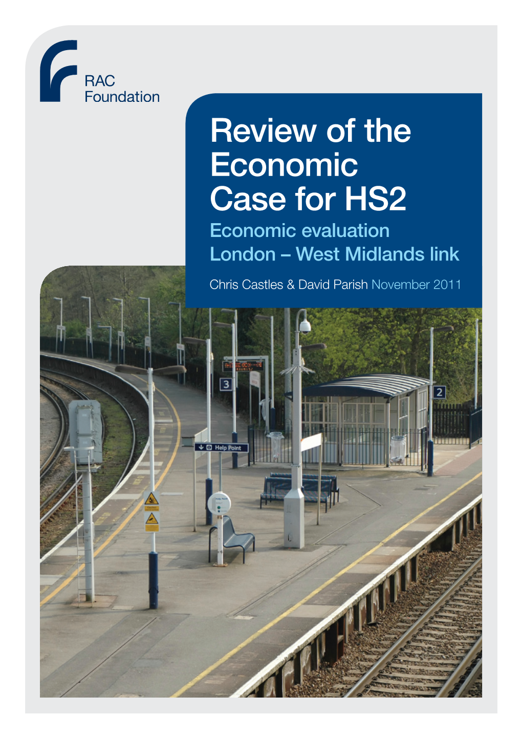 Review of the Economic Case for HS2 Economic Evaluation London – West Midlands Link