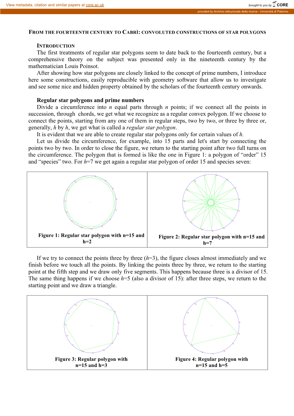 The First Treatments of Regular Star Polygons Seem to Date Back to The