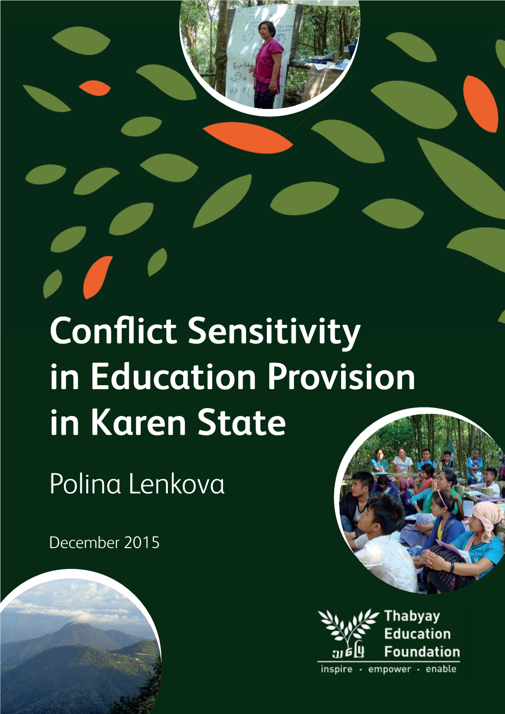 Conflict Sensitivity in Education Provision in Karen State Polina Lenkova
