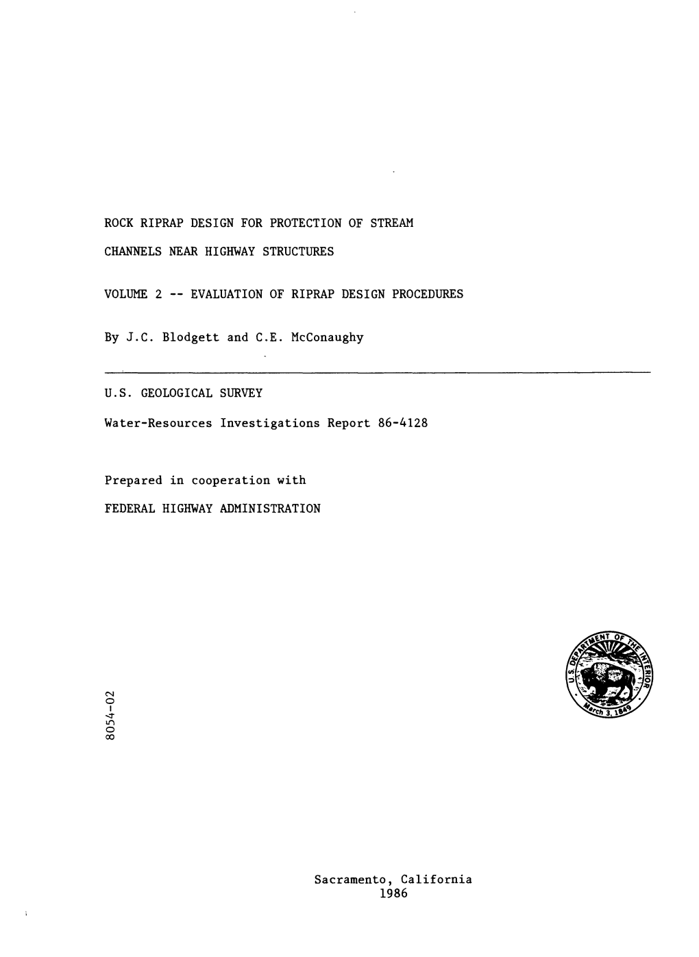 Rock Riprap Design for Protection of Stream Channels Near Highway Structures; Volume 1 Hydraulic Characteristics of Open Channels: U.S