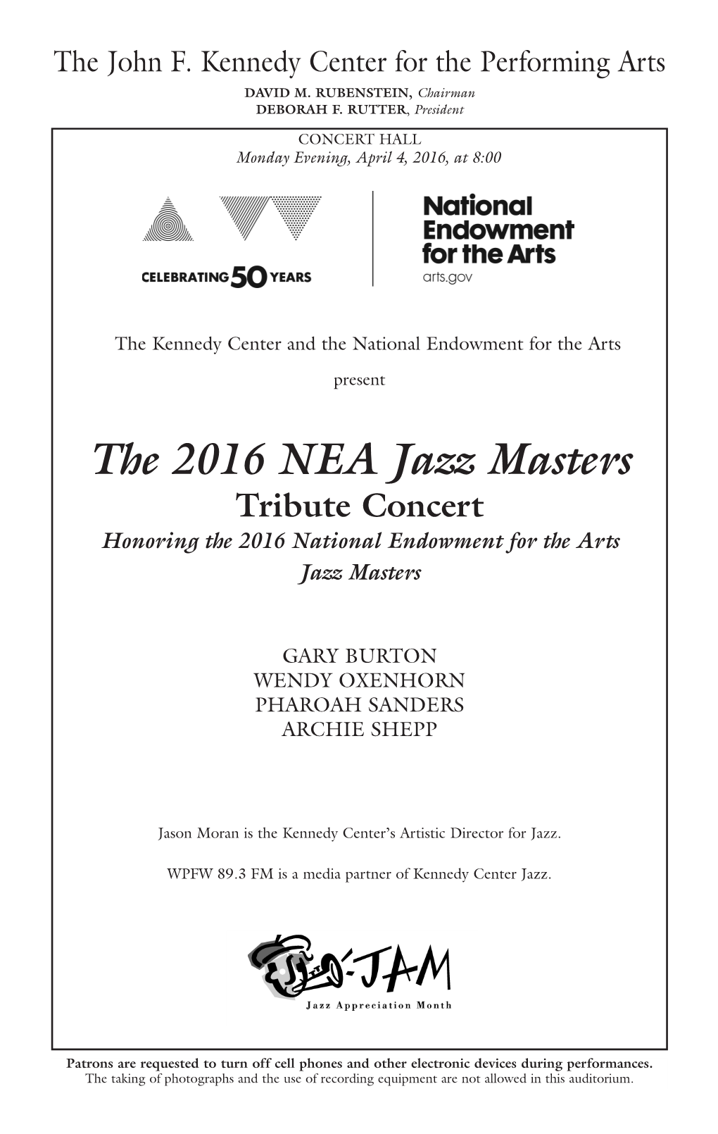 The 2016 NEA Jazz Masters Tribute Concert Honoring the 2016 National Endowment for the Arts Jazz Masters