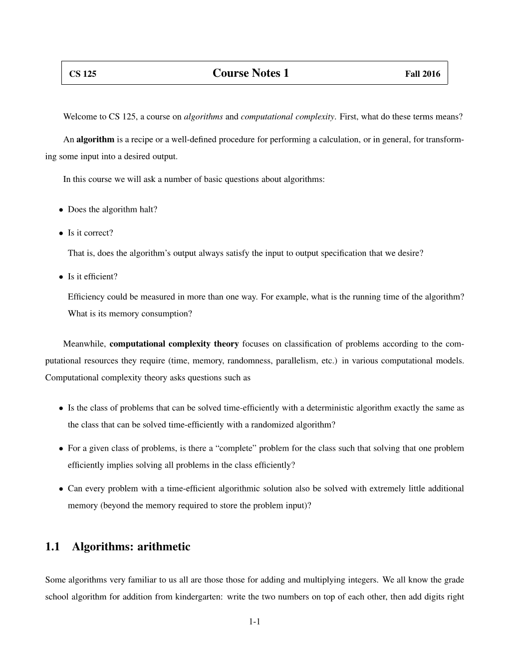 Course Notes 1 1.1 Algorithms: Arithmetic