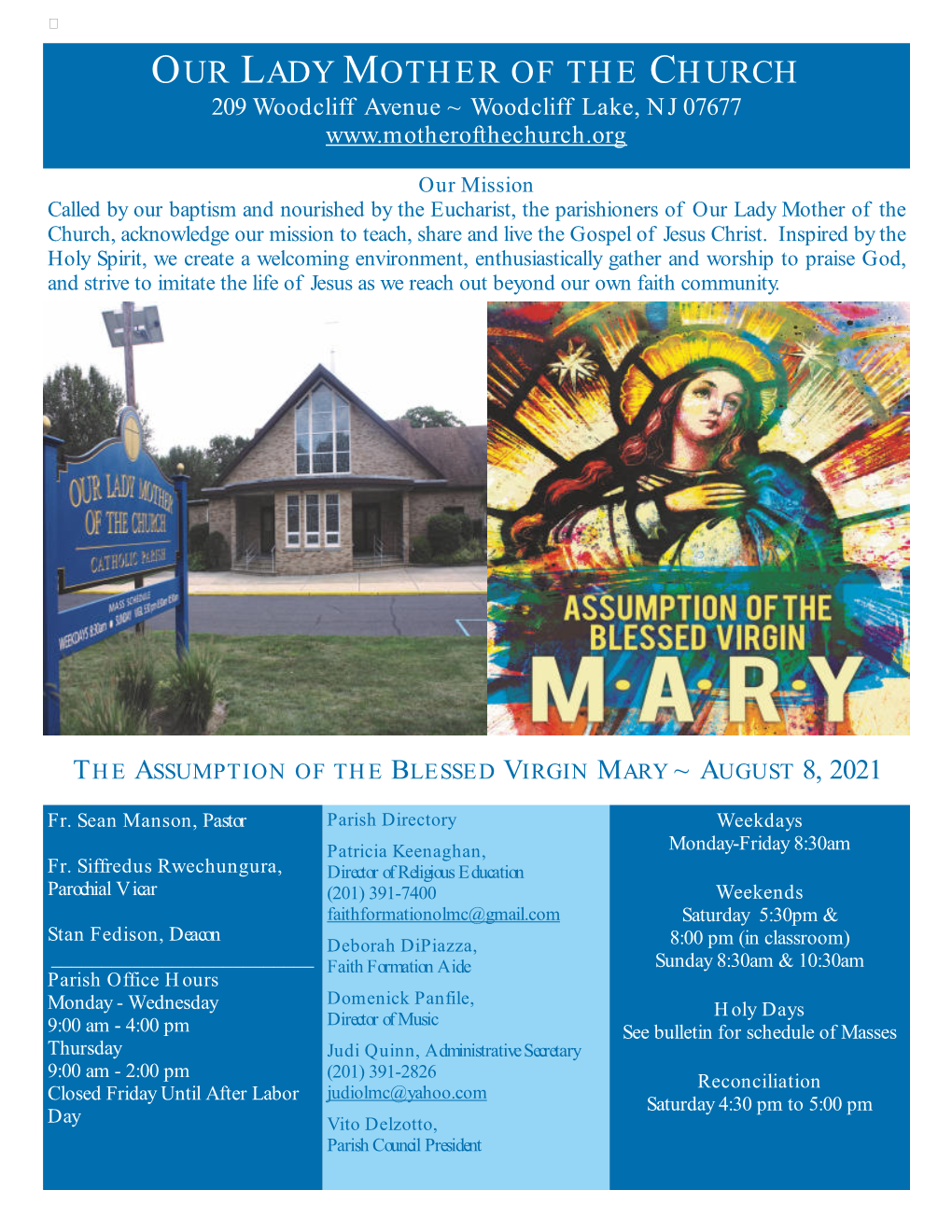 OUR LADY MOTHER of the CHURCH 209 Woodcliff Avenue ~ Woodcliff Lake, NJ 07677