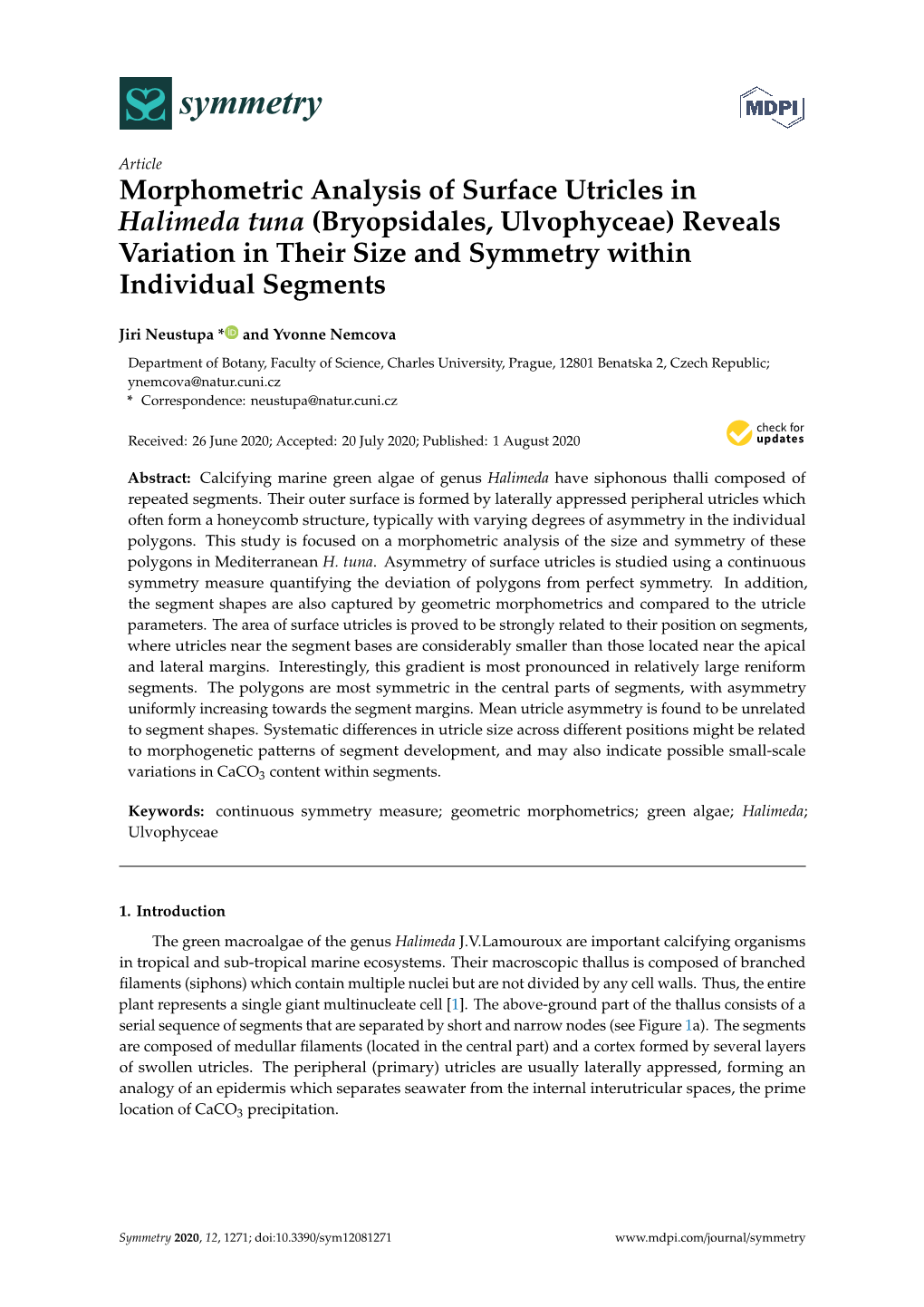 Morphometric Analysis of Surface Utricles in Halimeda Tuna (Bryopsidales, Ulvophyceae) Reveals Variation in Their Size and Symmetry Within Individual Segments