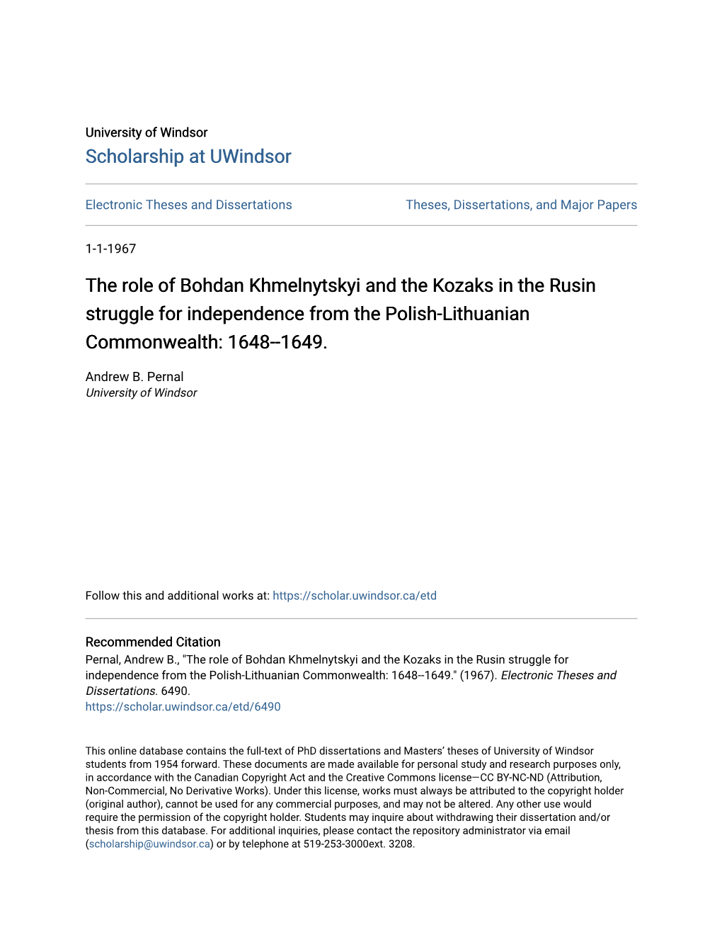 The Role of Bohdan Khmelnytskyi and the Kozaks in the Rusin Struggle for Independence from the Polish-Lithuanian Commonwealth: 1648--1649