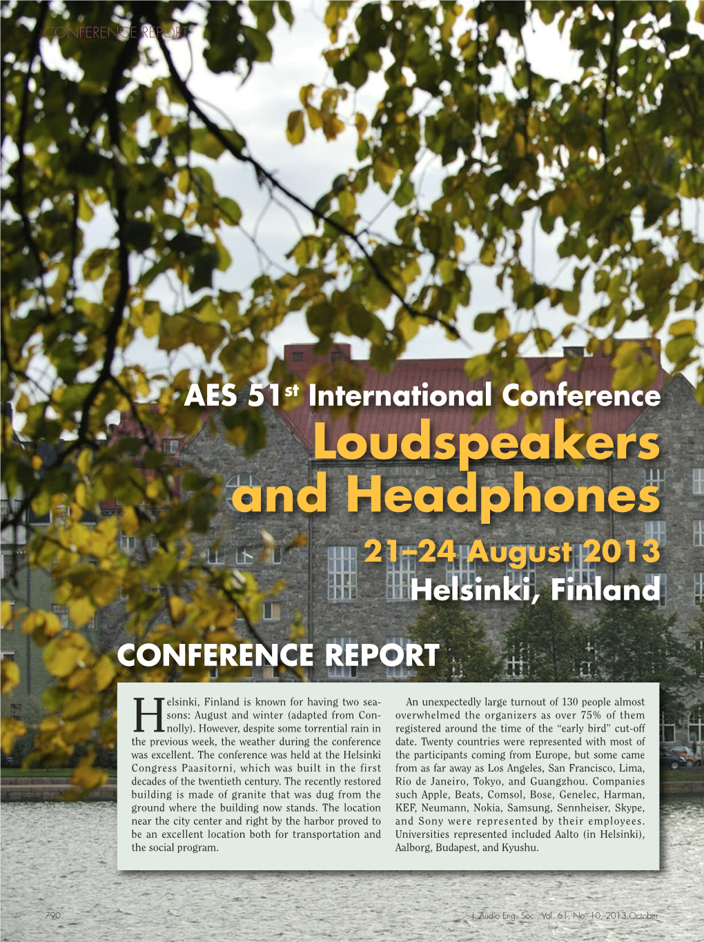 Loudspeakers and Headphones 21 –24 August 2013 Helsinki, Finland