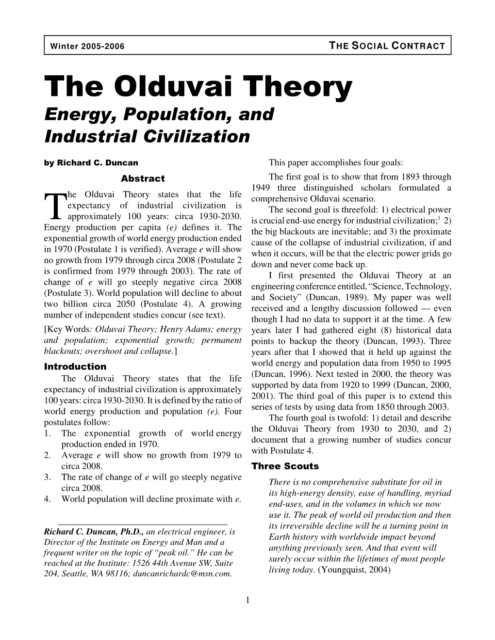 The Olduvai Theory. Energy, Population, and Industrial Civilization