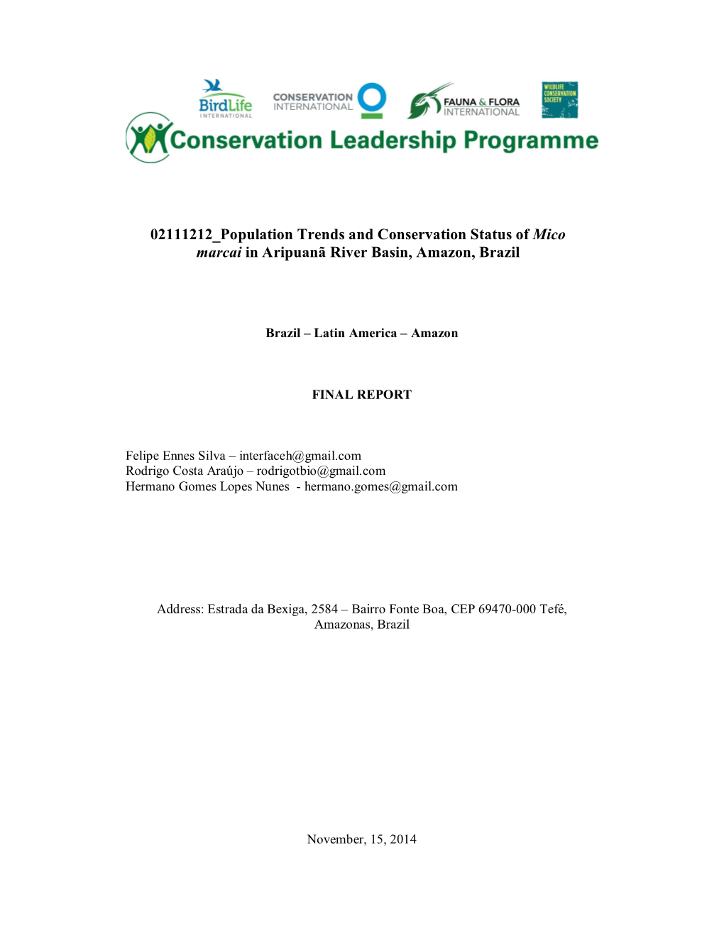 02111212 Population Trends and Conservation Status of Mico Marcai in Aripuanã River Basin, Amazon, Brazil