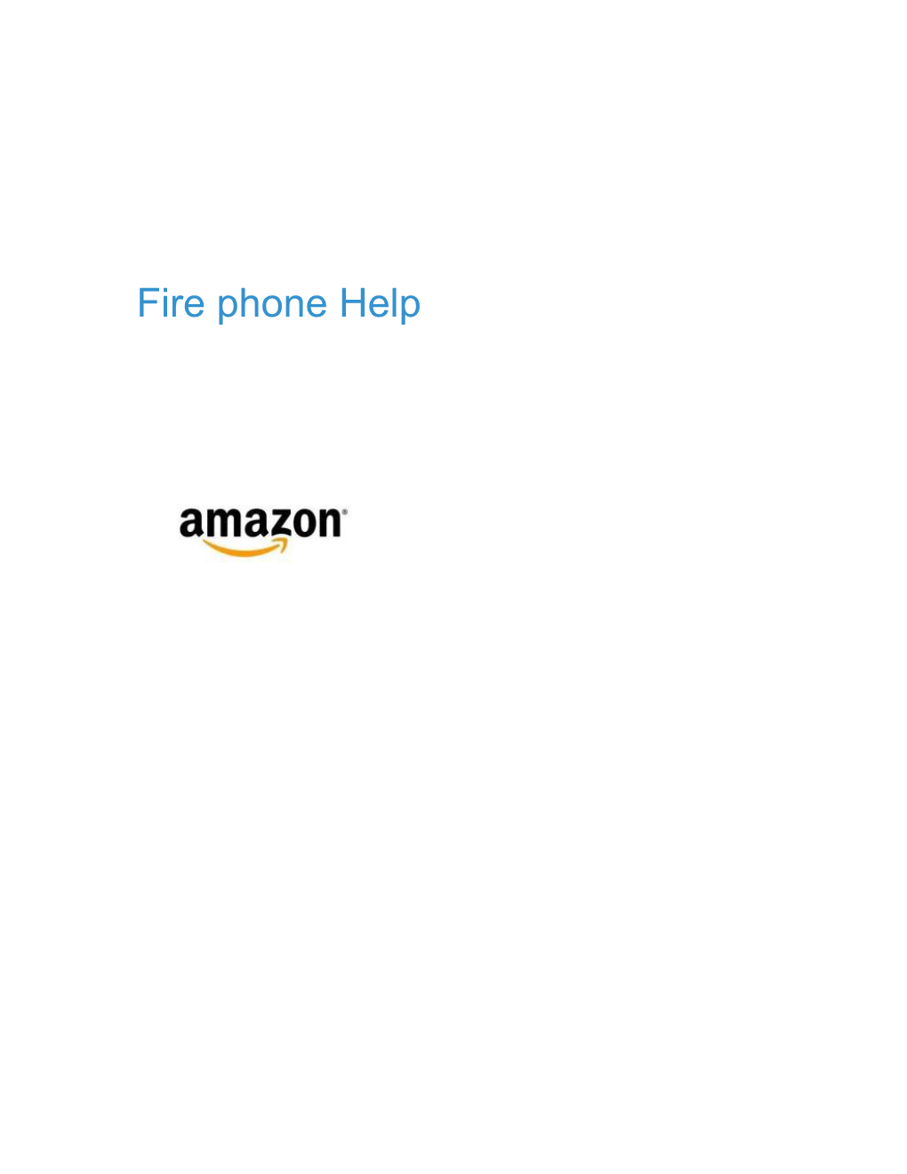 Fire Phone Help Fire Phone Help