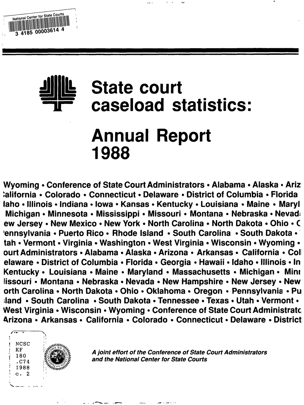 State Court Caseload Statistics: Annual Report 1988 Xi FIGURE D: Criminal Case Unit of Count Used by the State Trial Courts