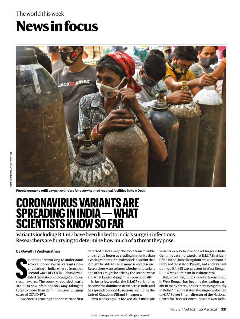 News in Focus ISHANT CHAUHAN/AP/SHUTTERSTOCK ISHANT People Queue to Refill Oxygen Cylinders for Overwhelmed Medical Facilities in New Delhi