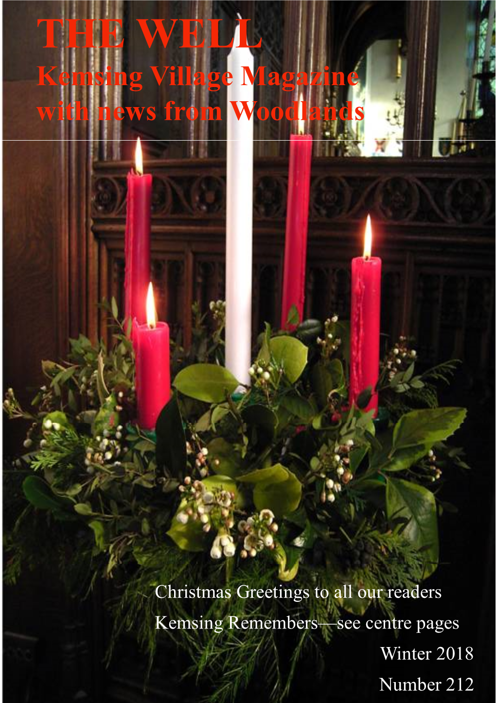 THE WELL Kemsing Village Magazine with News from Woodlands