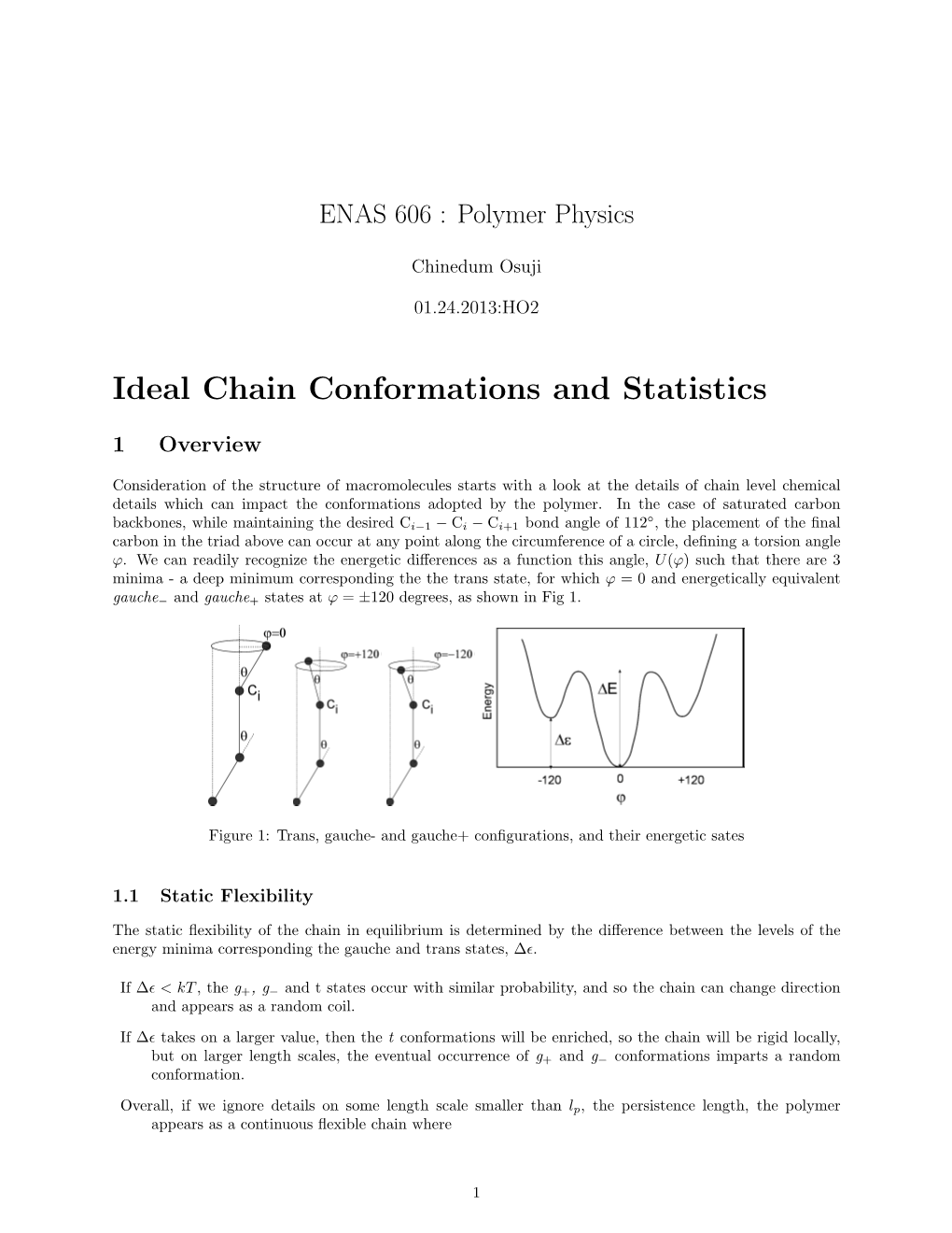 Ideal Chain Conformations and Statistics